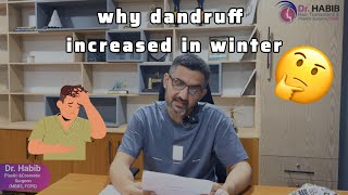 Why Does Dandruff Increase in Winter ❄️  Dr Habib Explains 🌟 [upl. by Benjie259]