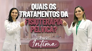 COMO É O TRATAMENTO DA FISIOTERAPIA PÉLVICA  Fisioprev com Alini e Lisânia [upl. by Leaper]