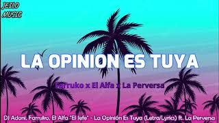 DJ Adoni Farruko El Alfa quotEl Jefequot  La Opinión Es Tuya LetraLyrics ft La Perversa [upl. by Nerradal]