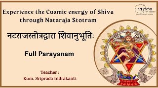 Full Parayanam 11 times  Nataraja Stotram  Kum Sriprada Indrakanti [upl. by Belldas]