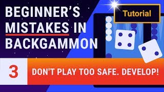 Beginners Mistakes in Backgammon  Lesson 3 of 12 [upl. by Nuhs988]