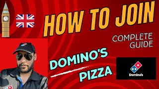 Joining Dominos Pizza in UK  StepbyStep Guide 🍕🇬🇧 [upl. by Noval]