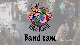 Elbo Room Band WebCam [upl. by Anaxor]