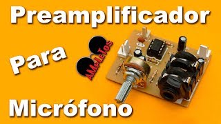 Preamplificador para micrófono o guitarra acústica [upl. by Toney936]