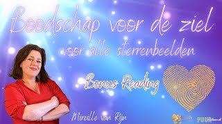 🌟💖BOODSCHAP VOOR DE ZIEL💖🌟 BONUS READING TAROT LENORMAND ASTROLOGIE  MIREILLE VAN RIJN 2023  2024 [upl. by Runkel]