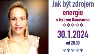 Jak být zdrojem energie s Terezou Hanusovou [upl. by Ymma419]