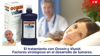 FACTORES VIROLÓGICOS EN EL DESARROLLO DE TUMORES EL TRATAMIENTO CON OCOXIN Y VIUSID [upl. by Airamesor]