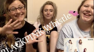 BLACKPINK Whistle NonKpop Fan Reaction PART 1 [upl. by Sonstrom]