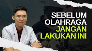 Sebelum Olahraga jangan sekalisekali melakukan ini [upl. by Rawde109]