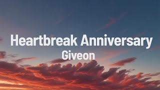 Giveon  Heartbreak Anniversary Lyrics [upl. by Acirrehs]