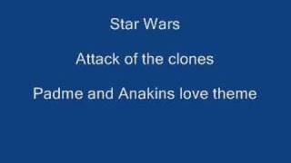 Star Wars Padme and Anakins love theme [upl. by Nosdivad]