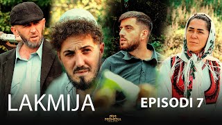 LAKMIJA  Episodi 7 Çfarë marrëveshje bëjnë Sokoli me Adilin [upl. by Klina]