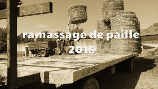 Ramassage de paille 2016 [upl. by Hilde400]