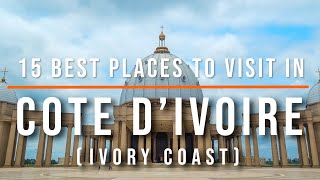 15 Best Places to Visit in Cote d’Ivoire Ivory Coast   Travel Video  Travel Guide  SKY Travel [upl. by Gastineau]