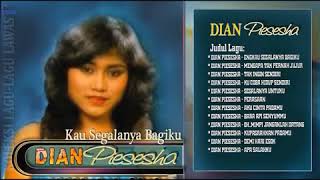 Dian Piesesha Album Kau Segalanya Bagiku [upl. by Olecram615]