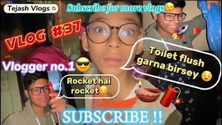 K khalko rocket ho yo 150 rupe waste garaidiyo😡😡  VLOG 37 TejashBirBirkamBasnet4505 [upl. by Annaiek]