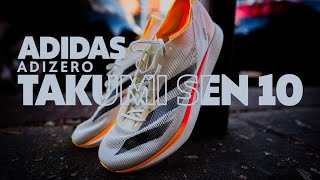 Adidas Adizero Takumi Sen 10  Full Review [upl. by Ahsuat]