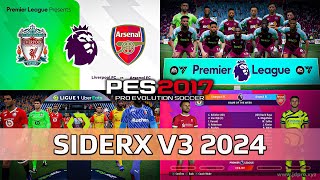 PES 2017 SiderX V3 2024  Multiswitcher Full Update [upl. by Selym]