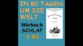 In 80 Tagen um die Welt 03  Hörbuch  Ungekürzt  Originalfassung Reise um die Welt in 80 Tagen [upl. by Esiom]