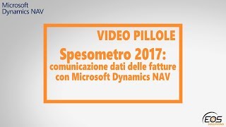 Spesometro 2017 – comunicazione dei dati delle fatture con Microsoft Dynamics NAV [upl. by Illac]