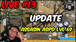 LIVE 13 ASSASIN ASPD FULL AGI UPDATE [upl. by Gnahk]