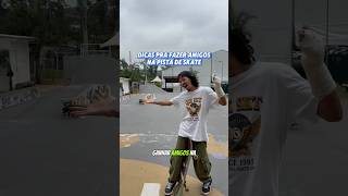 Como fazer amigos na pista de skate 😂 só que ao contrário skateboard skatebrasil [upl. by Aenea]