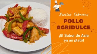 Descubre el SECRETO y prepara POLLO CON SALSA AGRIDULCE CASERA en 30 minutos [upl. by Gibbie]