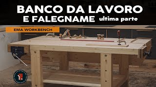 Come costruire un BANCO DA LAVOROFALEGNAME fai da te pt4 🛠️ EMA WORKBENCH [upl. by Lunseth626]