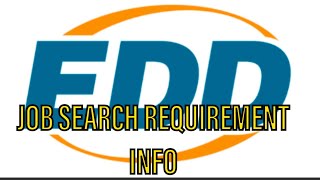 EDD  Job Search Requirement Info [upl. by Aro]