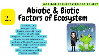 2 TEMPERATURE Abiotic Thermal stratification Homiotherms Poikilotherms Hibernation Aestivation [upl. by Youngman]