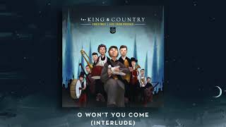 A for KING  COUNTRY Christmas  LIVE from Phoenix  O Wont You Come Interlude [upl. by Kalle]