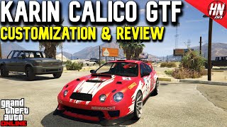 Karin Calico GTF Customization amp Review  GTA Online [upl. by Ydnak926]