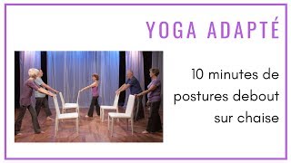 10 minutes de postures debout sur chaise  YOGA TOUT Français [upl. by Tillie]