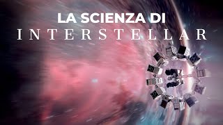 La scienza di INTERSTELLAR [upl. by Aicirtak]