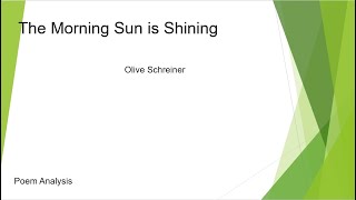 The Morning Sun is Shining by Olive Schreiner [upl. by Shirline]