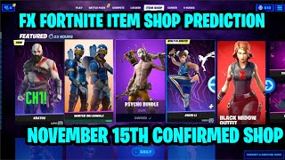 November 15th 2023 Fortnite Item Shop CONFIRMED  Fortnite Early Item Shop Prediction November 15th [upl. by Lazor111]