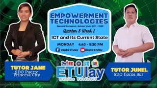 ICT and its Current State  Empowerment Technologies  Quarter 13 Week 1 [upl. by Llerad75]