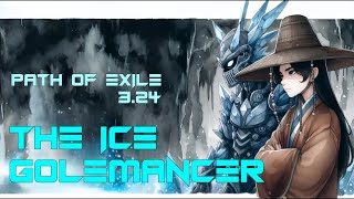 PoE 324  The Ice Golemancer  Ice Golems of Hordes [upl. by Nedah]