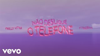 Pabllo Vittar Maderito  Não Desligue o Telefone Visualizer [upl. by Argile]