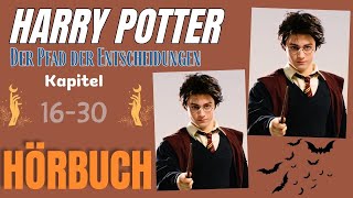 【Hörbuch】Harry Potter  Der Pfad der Entscheidungen  Kapitel 1630【Hörspiel】 [upl. by Fulcher]