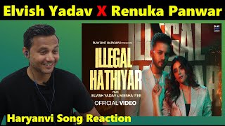 Elvish Yadav  Illegal Hathiyar  Renuka Panwar  Reaction [upl. by Ardnuhsal517]