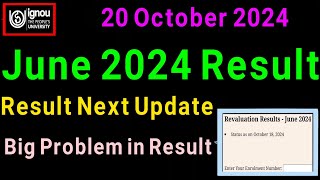 IGNOU June 2024 Result New Update Release Date  ignou result update 2024 [upl. by Xylon]