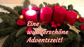 Ich wünsche Dir einen schönen besinnlichen 1 Advent und wunderschöne Adventssonntag🕯️✨ Adventgrüße💖 [upl. by Oah569]