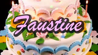 Joyeux Anniversaire Faustine [upl. by Lekim]