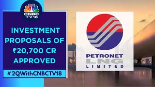 Petronet LNG Under Pressure Co Plans To Set Up Petchem Business At Dahej  CNBC TV18 [upl. by Nitsur]