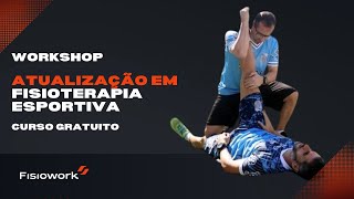 ATUALIZAÇÕES EM FISIOTERAPIA ESPORTIVA  CURSO GRATUITO [upl. by Raycher]