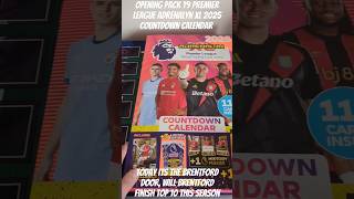 OPENING PACK 19 PREMIER LEAGUE ADRENALYN XL 2025 COUNTDOWN CALENDAR youtubecreatorcommunity shorts [upl. by Netsirc]