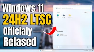 Official Windows 11 LITE LTSC 24H2 Released For OLD PCLaptop [upl. by Tammany]