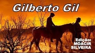 LAMENTO SERTANEJO com GILBERTO GIL vídeo MOACIR SILVEIRA ´ [upl. by Metcalf244]