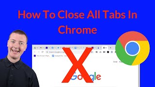 How To Close All Tabs In Chrome [upl. by Arbed]